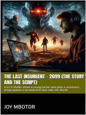 cover image of The Last Insurgent 2099